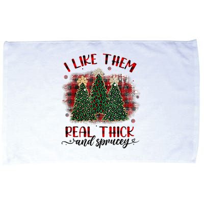 I Like Them Real Thick & Sprucey Funny Christmas Tree Xmas Microfiber Hand Towel