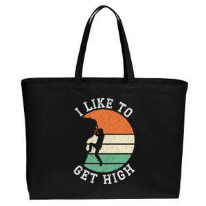 I Like To Get High Rock Climber Mountaineer Bouldering Cotton Canvas Jumbo Tote