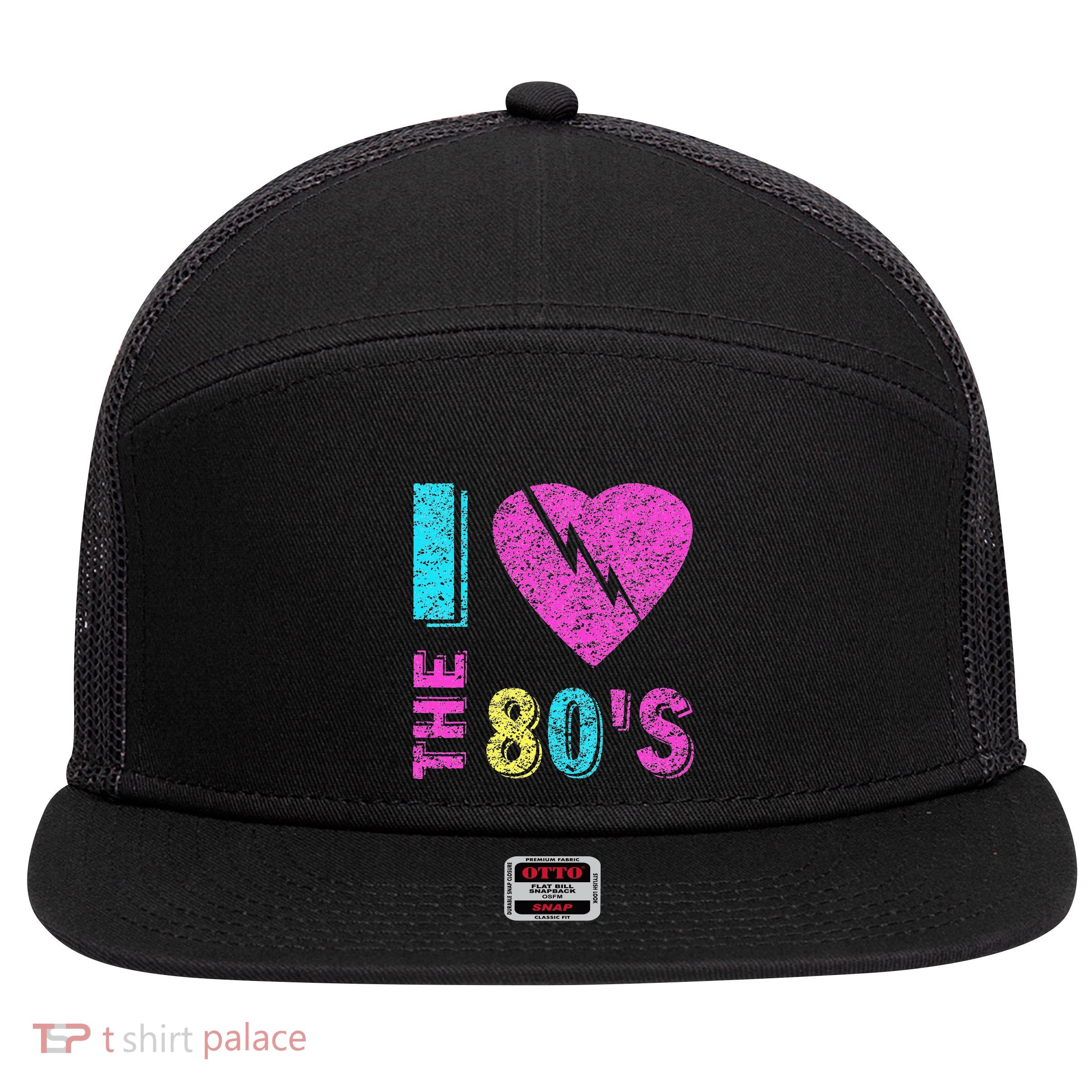 I Love The 80S 90s Costume Party 7 Panel Mesh Trucker Snapback Hat