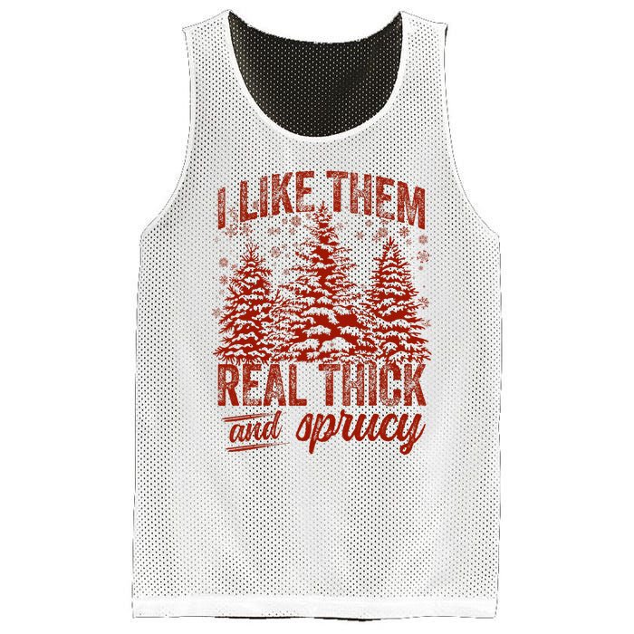 I Like Them Real Thick & Sprucey Funny Christmas Tree Mesh Reversible Basketball Jersey Tank