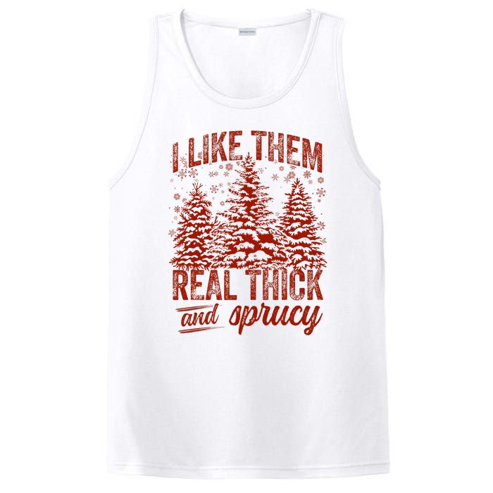 I Like Them Real Thick & Sprucey Funny Christmas Tree PosiCharge Competitor Tank