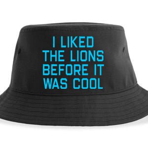 I Liked The Lions Before It Was Cool Sustainable Bucket Hat