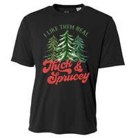 I Like Them Real Thick And Sprucey Christmas Tree Funny Cooling Performance Crew T-Shirt