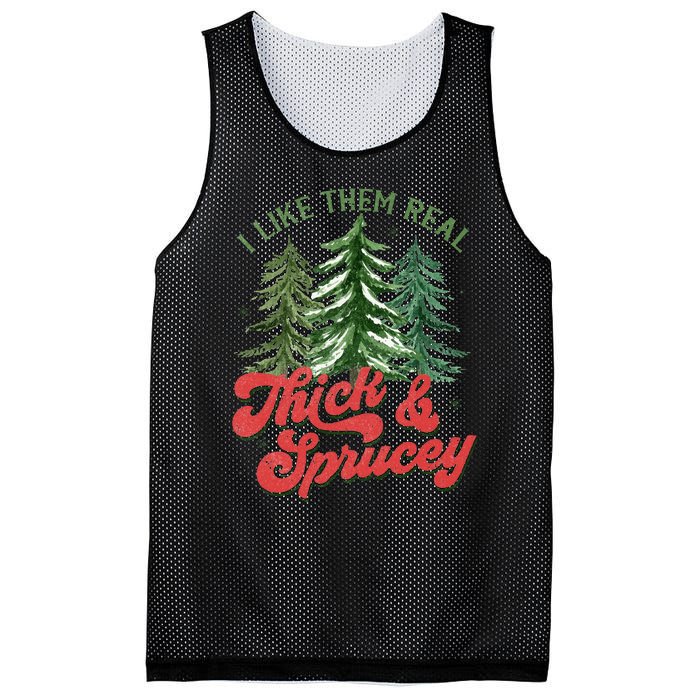 I Like Them Real Thick And Sprucey Christmas Tree Funny Mesh Reversible Basketball Jersey Tank