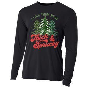 I Like Them Real Thick And Sprucey Christmas Tree Funny Cooling Performance Long Sleeve Crew