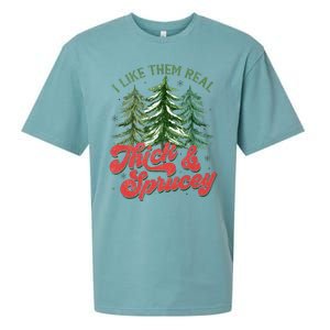 I Like Them Real Thick And Sprucey Christmas Tree Funny Sueded Cloud Jersey T-Shirt