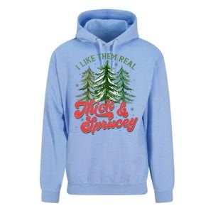 I Like Them Real Thick And Sprucey Christmas Tree Funny Unisex Surf Hoodie