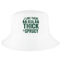 I Like Them Real Thick And Sprucy Funny Christmas Cool Comfort Performance Bucket Hat