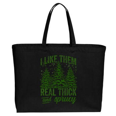 I Like Them Real Thick & Sprucey Funny Christmas Tree Cotton Canvas Jumbo Tote