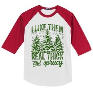 I Like Them Real Thick & Sprucey Funny Christmas Tree Kids Colorblock Raglan Jersey