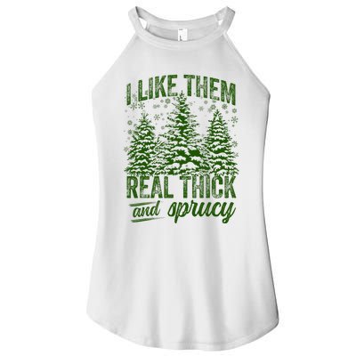 I Like Them Real Thick & Sprucey Funny Christmas Tree Women's Perfect Tri Rocker Tank