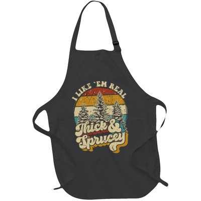 I Like Them Real Thick Sprucey Funny Christmas Tree Vintage Retro Apron