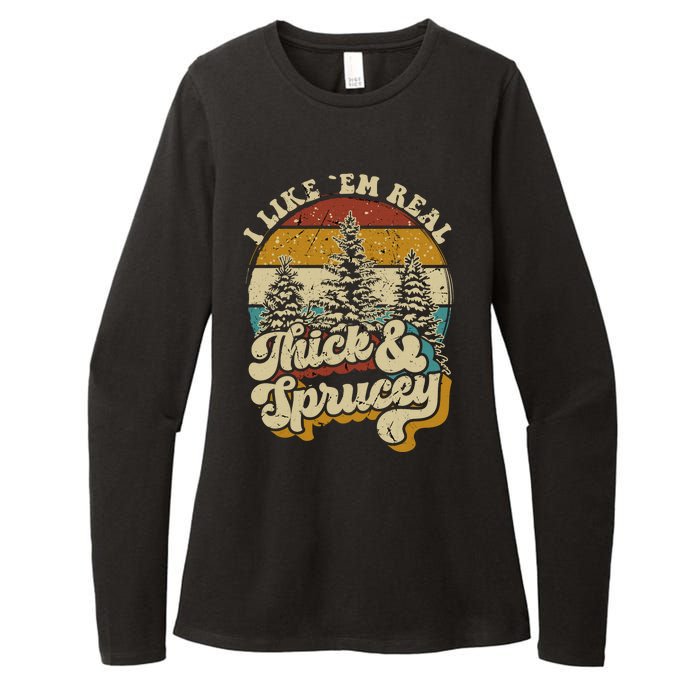 I Like Them Real Thick Sprucey Funny Christmas Tree Vintage Retro Womens CVC Long Sleeve Shirt