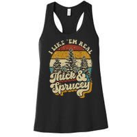 I Like Them Real Thick Sprucey Funny Christmas Tree Vintage Retro Women's Racerback Tank