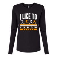 I Like To Throw Things Track And Field Thrower Shot Put Womens Cotton Relaxed Long Sleeve T-Shirt