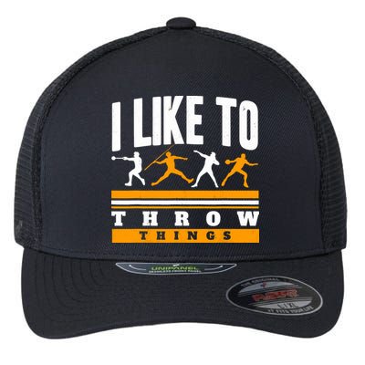 I Like To Throw Things Track And Field Thrower Shot Put Flexfit Unipanel Trucker Cap