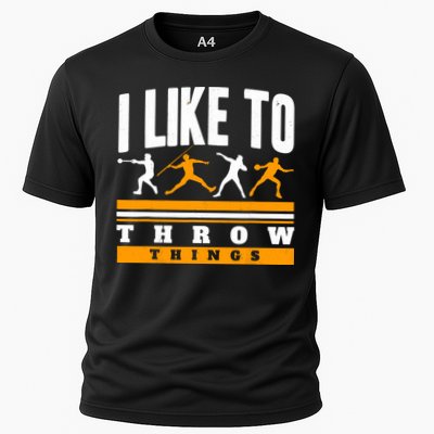 I Like To Throw Things Track And Field Thrower Shot Put Performance Shirt