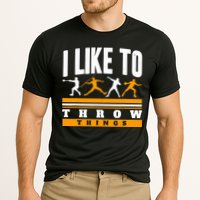 I Like To Throw Things Track And Field Thrower Shot Put Performance Shirt