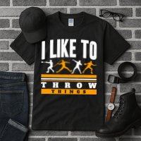 I Like To Throw Things Track And Field Thrower Shot Put Tall T-Shirt