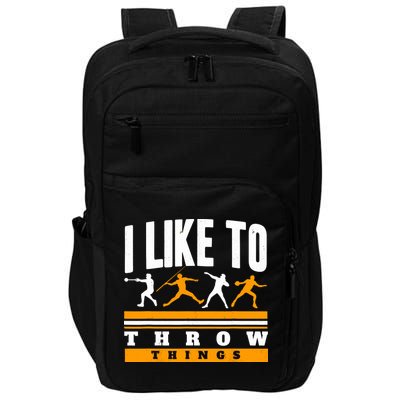 I Like To Throw Things Track And Field Thrower Shot Put Impact Tech Backpack