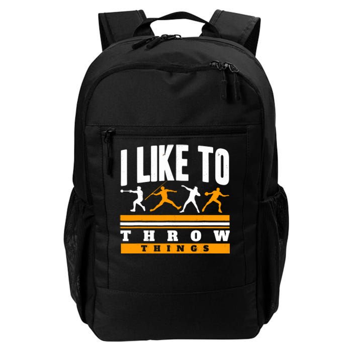 I Like To Throw Things Track And Field Thrower Shot Put Daily Commute Backpack