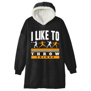 I Like To Throw Things Track And Field Thrower Shot Put Hooded Wearable Blanket