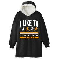 I Like To Throw Things Track And Field Thrower Shot Put Hooded Wearable Blanket