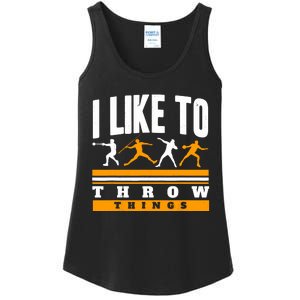 I Like To Throw Things Track And Field Thrower Shot Put Ladies Essential Tank