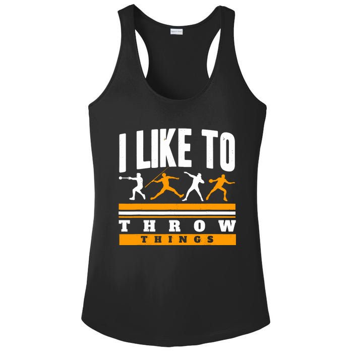 I Like To Throw Things Track And Field Thrower Shot Put Ladies PosiCharge Competitor Racerback Tank