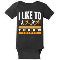 I Like To Throw Things Track And Field Thrower Shot Put Baby Bodysuit