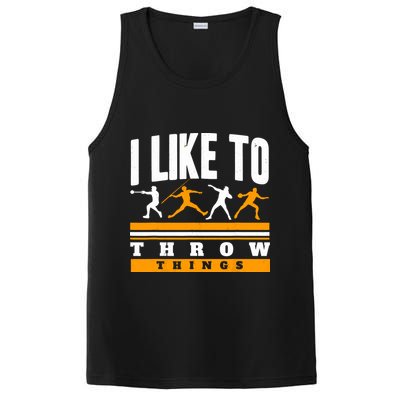 I Like To Throw Things Track And Field Thrower Shot Put PosiCharge Competitor Tank