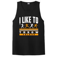 I Like To Throw Things Track And Field Thrower Shot Put PosiCharge Competitor Tank