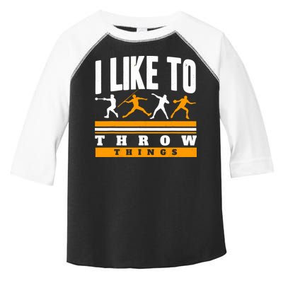 I Like To Throw Things Track And Field Thrower Shot Put Toddler Fine Jersey T-Shirt