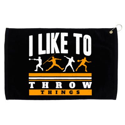 I Like To Throw Things Track And Field Thrower Shot Put Grommeted Golf Towel