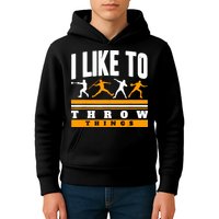 I Like To Throw Things Track And Field Thrower Shot Put Kids Hoodie
