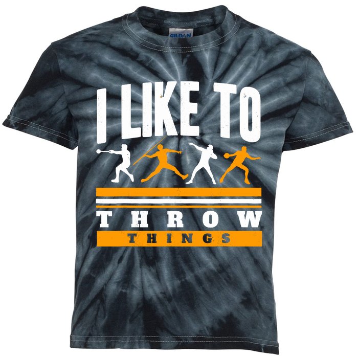 I Like To Throw Things Track And Field Thrower Shot Put Kids Tie-Dye T-Shirt