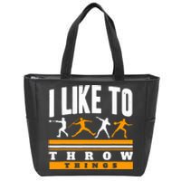 I Like To Throw Things Track And Field Thrower Shot Put Zip Tote Bag