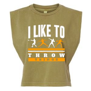 I Like To Throw Things Track And Field Thrower Shot Put Garment-Dyed Women's Muscle Tee