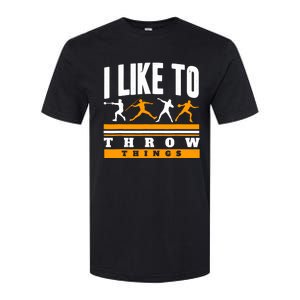 I Like To Throw Things Track And Field Thrower Shot Put Softstyle CVC T-Shirt