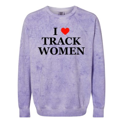 I Love Track Women Funny Sarcastic Athletics Running Humor Colorblast Crewneck Sweatshirt