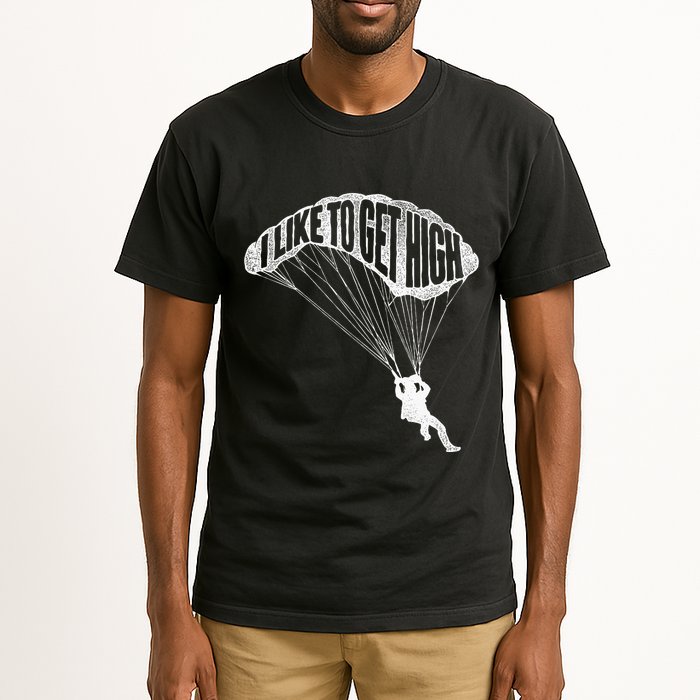 I Like To Get High Skydiver Parachutist Skydive Parachute Tall T-Shirt