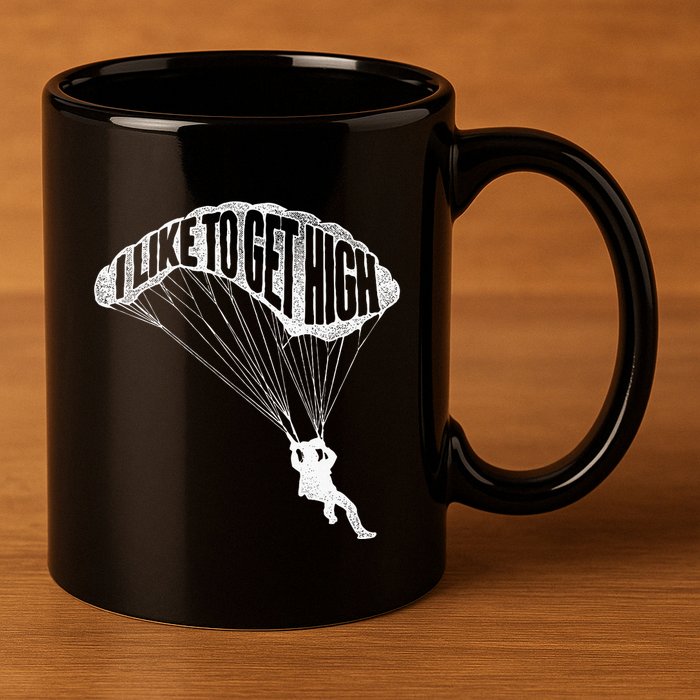 I Like To Get High Skydiver Parachutist Skydive Parachute 11oz C Handle Ceramic Mug