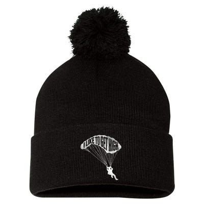 I Like To Get High Skydiver Parachutist Skydive Parachute Pom Pom 12in Knit Beanie