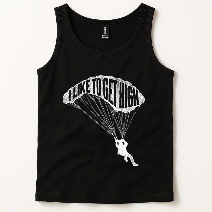 I Like To Get High Skydiver Parachutist Skydive Parachute Tank Top