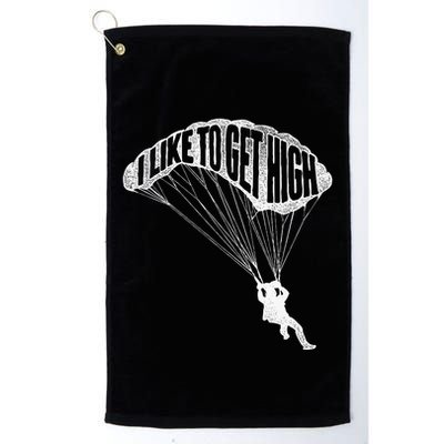 I Like To Get High Skydiver Parachutist Skydive Parachute Golf Towel