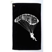 I Like To Get High Skydiver Parachutist Skydive Parachute Golf Towel