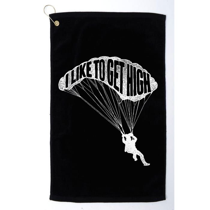 I Like To Get High Skydiver Parachutist Skydive Parachute Golf Towel