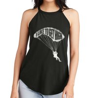 I Like To Get High Skydiver Parachutist Skydive Parachute Women's Perfect Tri Rocker Tank
