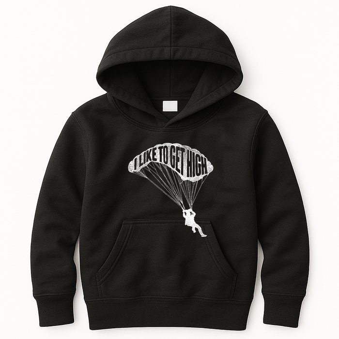 I Like To Get High Skydiver Parachutist Skydive Parachute Kids Hoodie