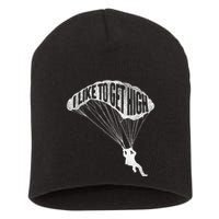I Like To Get High Skydiver Parachutist Skydive Parachute Short Acrylic Beanie